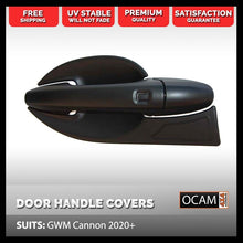 Load image into Gallery viewer, Matt Black Door Handle Covers For GWM Cannon 2020+ Chrome Delete