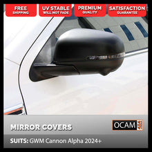 Load image into Gallery viewer, Mirror Covers for GWM Cannon Alpha 2024+ Matte Black