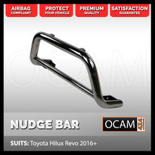 Load image into Gallery viewer, Nudge Bar For Toyota Hilux N80 2015-20 Grille Guard Stainless Steel Airbag Compliant