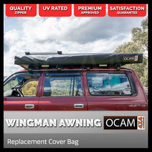 Load image into Gallery viewer, Replacement Cover Bag Suits OCAM Premium & Deluxe Wingman 270 Degree Awnings