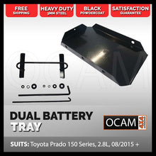 Load image into Gallery viewer, OCAM Dual Battery Tray for Toyota Prado 2.8L 08/2015-2023 Under Bonnet
