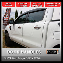 Load image into Gallery viewer, Chrome Door Handle Covers for Ford Ranger PX PXMKII PXMKIII 2011-06/2022 T6 Set of 4
