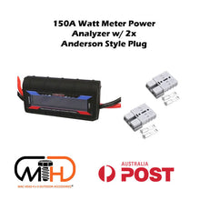Load image into Gallery viewer, 150A Watt Meter Power Analyzer Digital LCD Solar Volt Amp Anderson Style Plug AU
