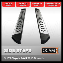 Load image into Gallery viewer, OCAM Side Steps For Toyota RAV4 2013 - Feb 2018 Aluminium 4X4 4WD
