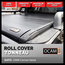 Load image into Gallery viewer, Retractable Tonneau Roll Cover For GWM Cannon Vanta, XSR, 2022+ Electric Roller Shutter

