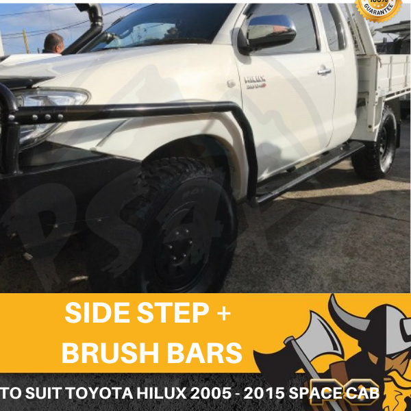 Space Cab Steel Side Steps and Brush Bars to suit Toyota Hilux 2005-2015 Rock Sliders